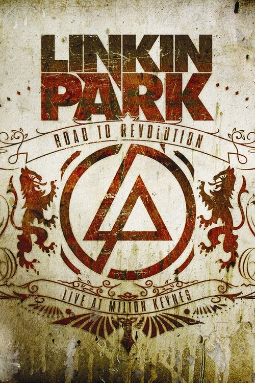 Linkin Park: Road to Revolution - Live at Milton Keynes Poster