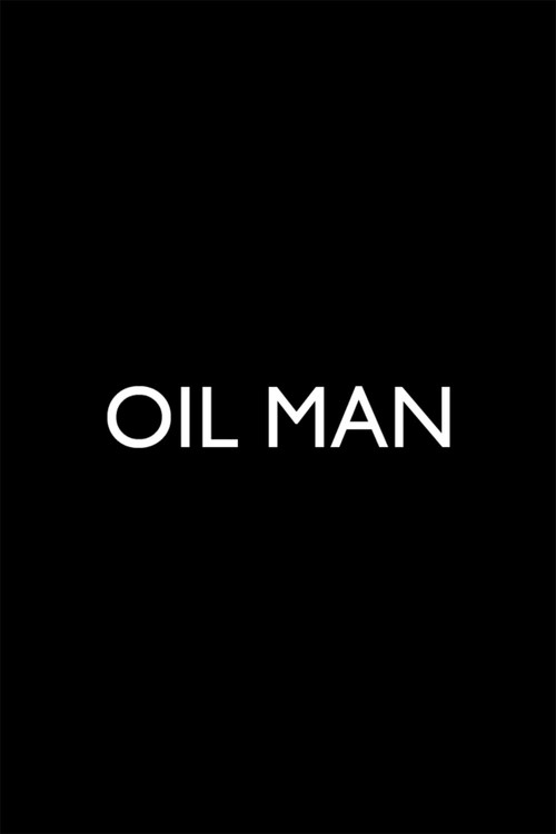 Oil Man Poster