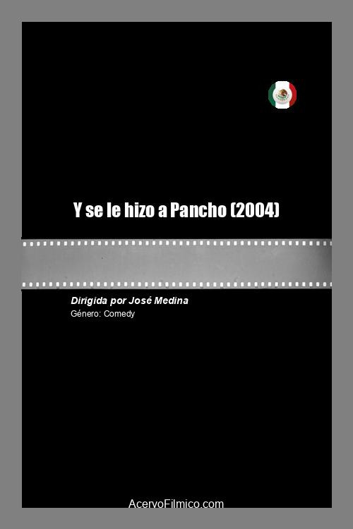Y se le hizo a Pancho Poster