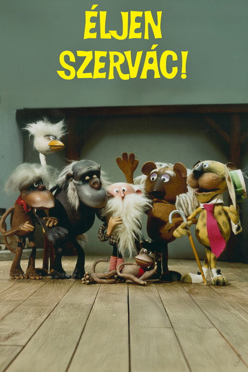 Long live Szervác! Poster