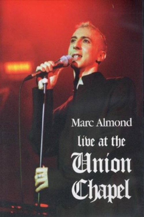 Marc Almond: Live at the Union Chapel Poster