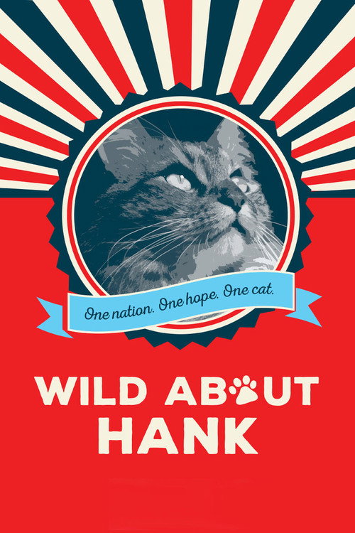 Wild About Hank Poster