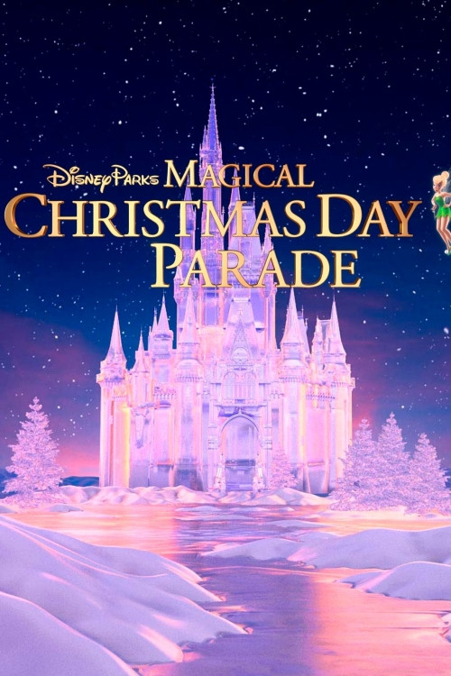 Disney Parks Magical Christmas Day Parade Poster
