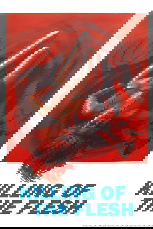 Killing of the Flesh Poster