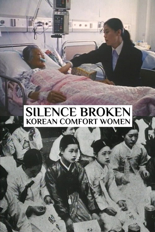 Silence Broken: Korean Comfort Women Poster