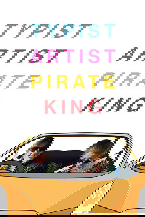 Typist Artist Pirate King Poster