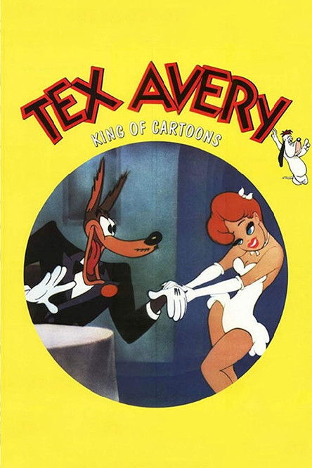 Tex Avery: King of Cartoons Poster