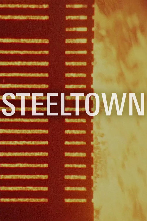Steeltown Poster