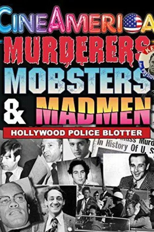 Murderers, Mobsters & Madmen Volume 1 Poster