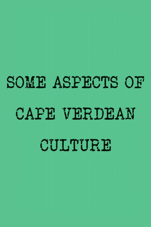 Some Aspects of Cape Verdean Culture Poster