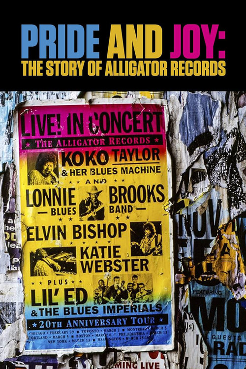 Pride and Joy: The Story of Alligator Records Poster