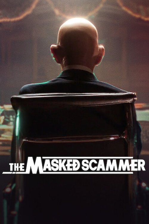 The Masked Scammer Poster