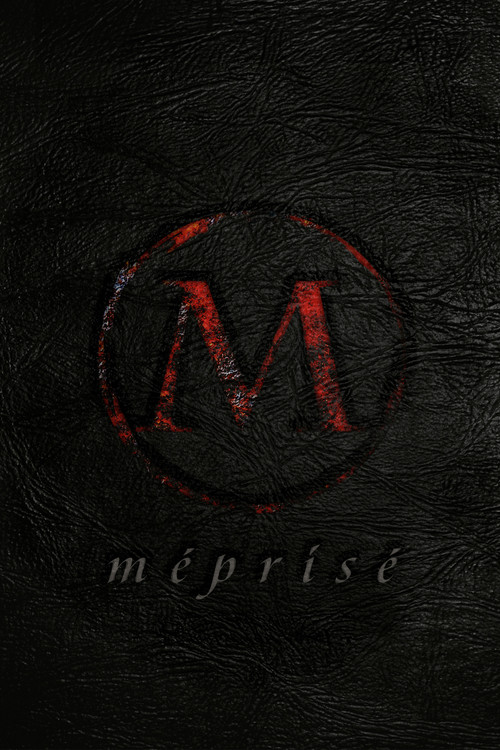 Méprisé Poster