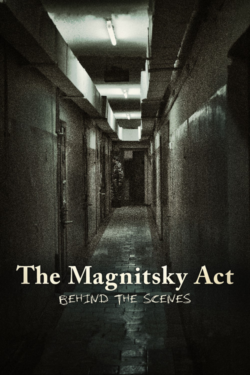 The Magnitsky Act: Behind the Scenes Poster