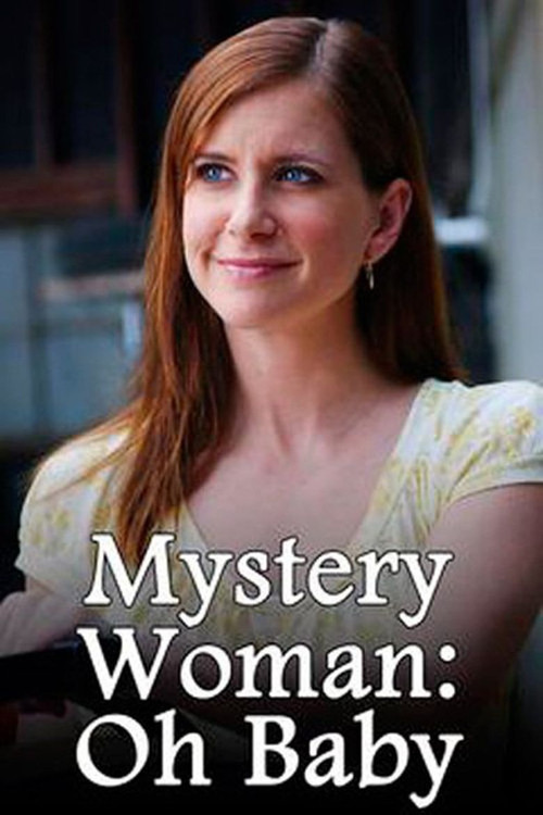 Mystery Woman: Oh Baby Poster