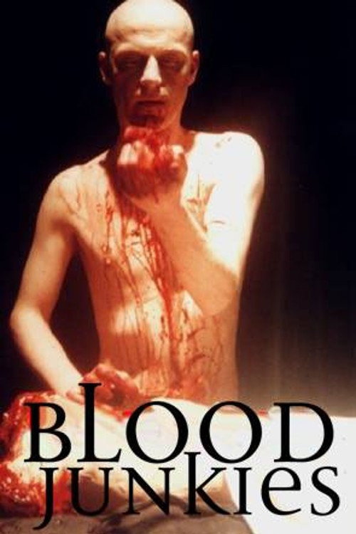 Blood Junkies Poster