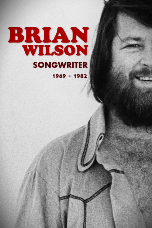 Brian Wilson: Songwriter 1969-1982 Poster