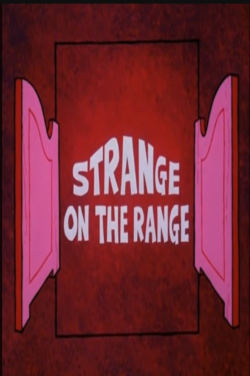 Strange on the Range Poster
