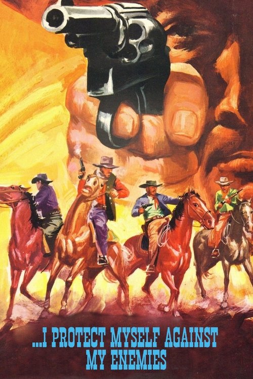 I Protect Myself Against My Enemies Poster