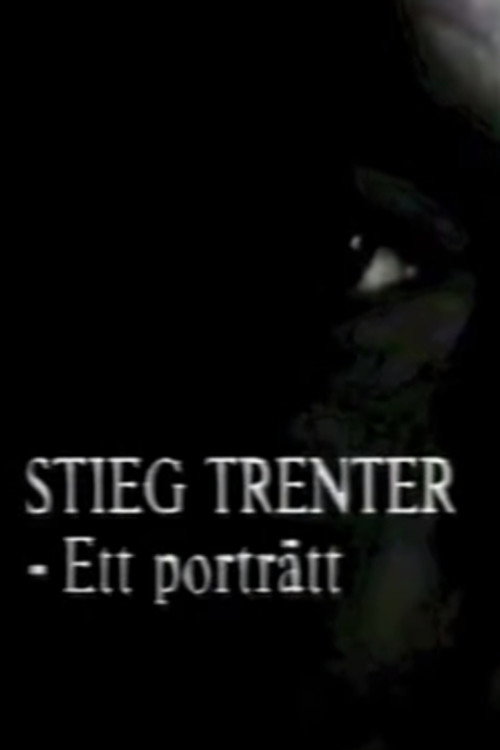 Stieg Trenter - Ett porträtt Poster