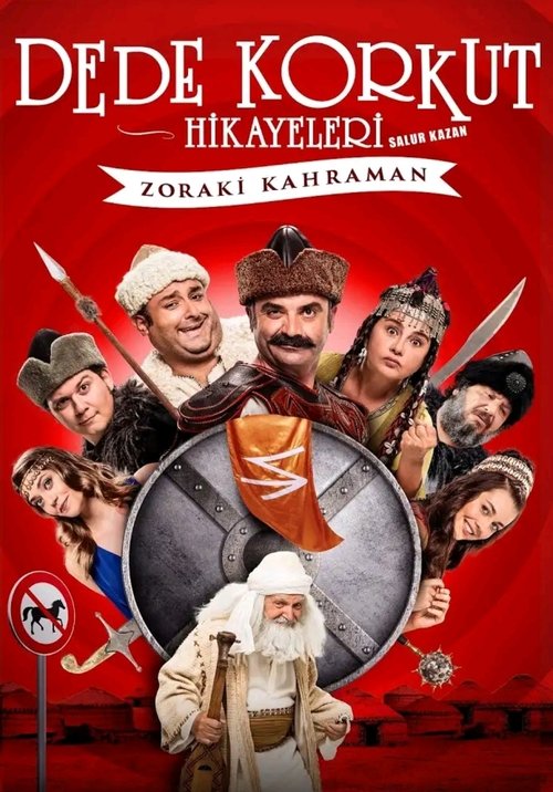 Dede Korkut Hikayeleri Salur Kazan: Zoraki Kahraman Poster