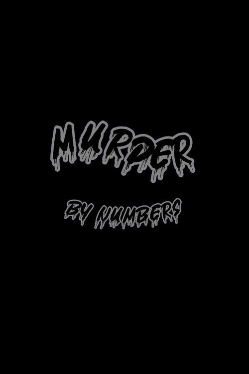 Murder by Numbers Poster