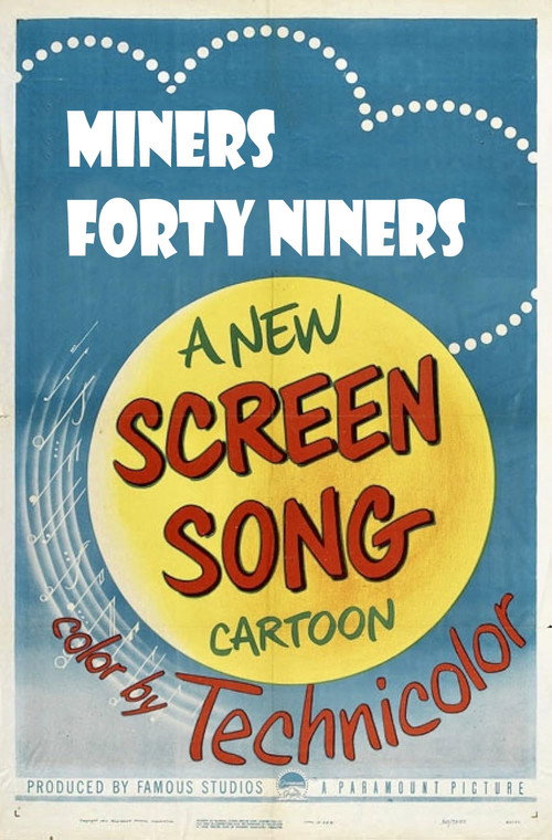Miners Forty Niners Poster
