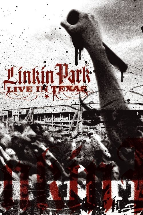 Linkin Park: Live in Texas Poster