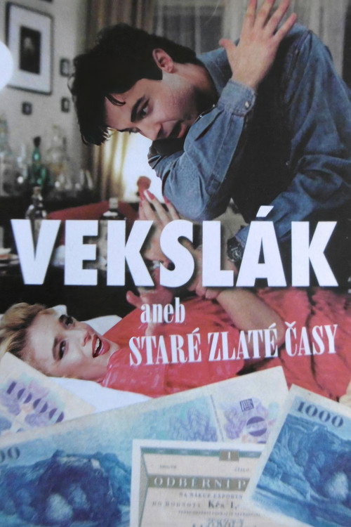 Vekslák aneb Staré zlaté časy Poster