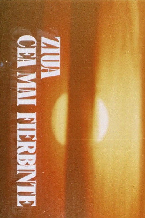 The Hottest Day Poster