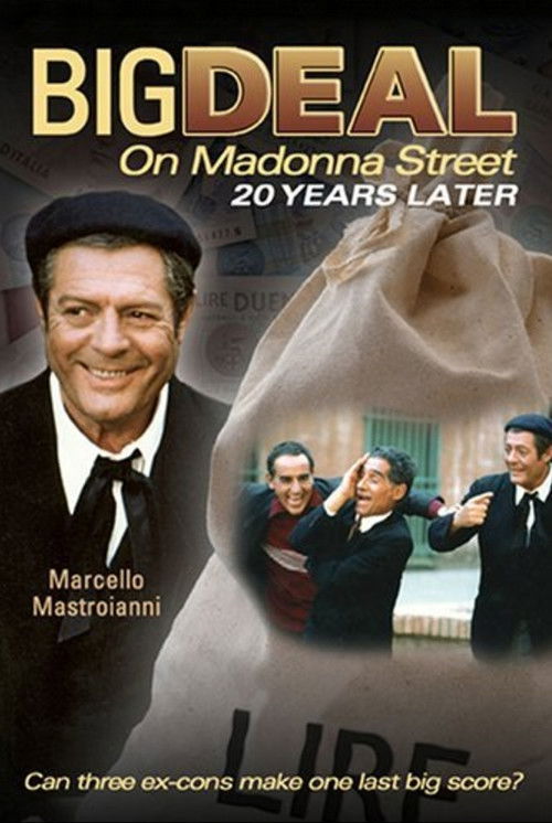 Big Deal on Madonna Street 20 Years Later Poster