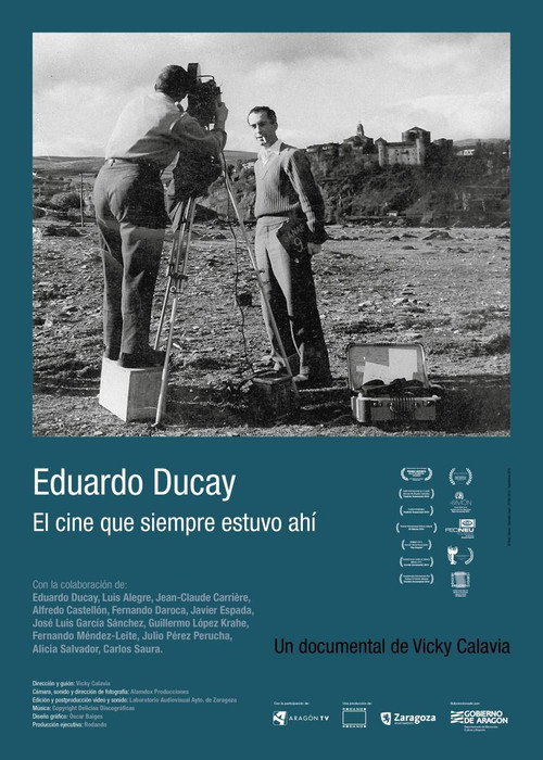 Eduardo Ducay: el cine que siempre estuvo ahí Poster
