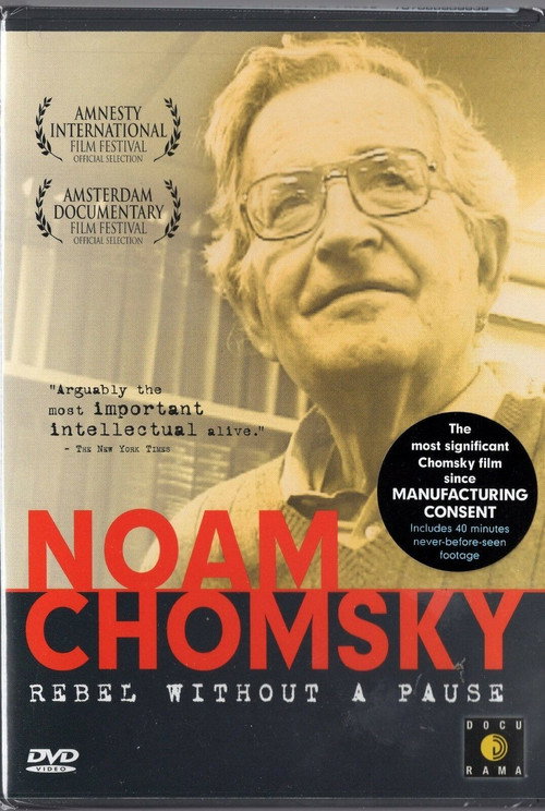 Noam Chomsky: Rebel Without a Pause Poster