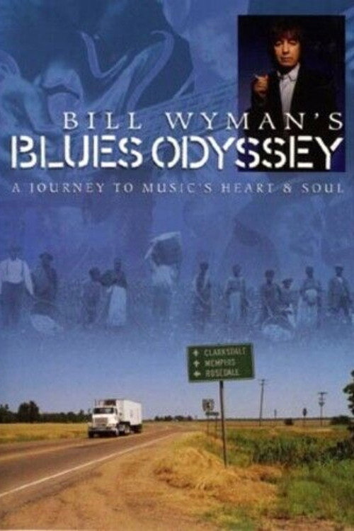 Bill Wyman's Blues Odyssey Poster