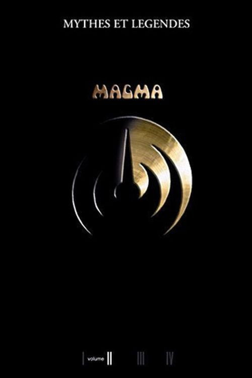 Magma - Myths and Legends Volume II Poster