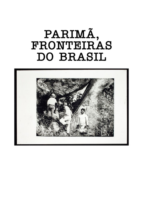 Parimã, Frontiers of Brazil Poster