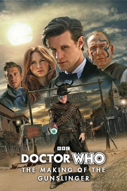 Doctor Who: The Making of The Gunslinger Poster