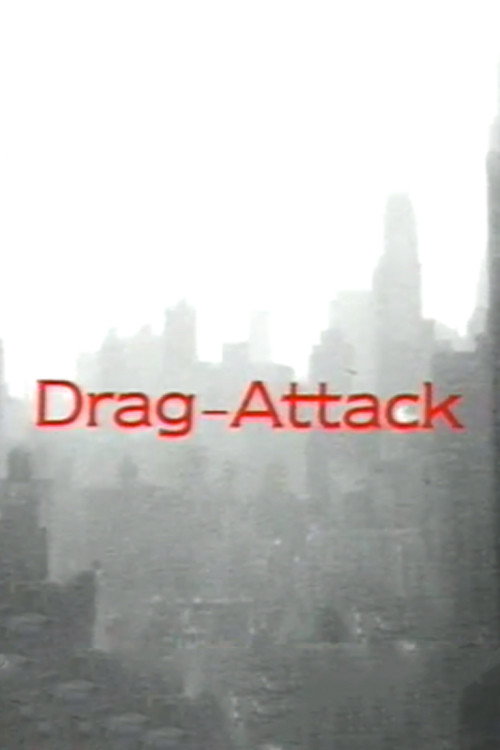 Drag-Attack Poster