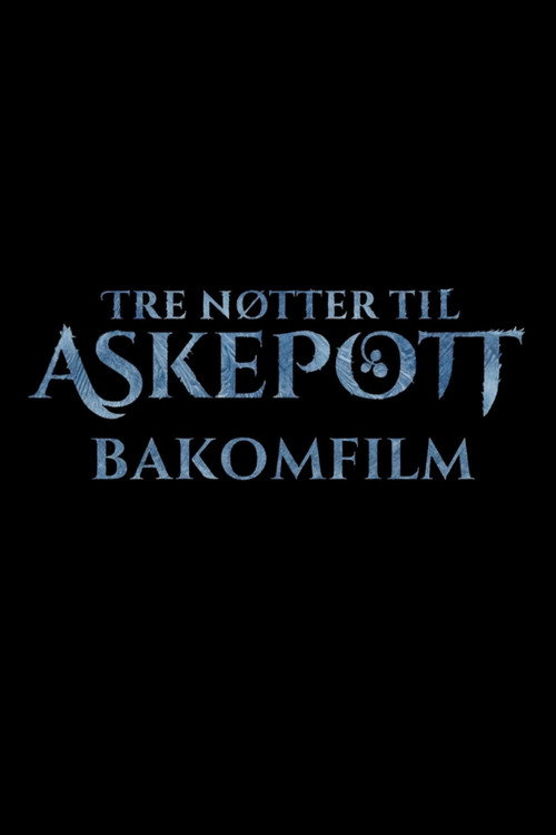 Tre nøtter til Askepott: Bakomfilm Poster