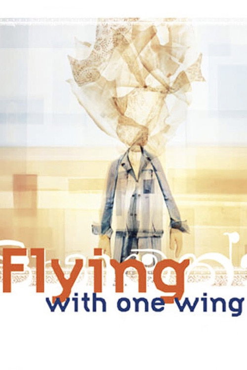 Flying with One Wing Poster