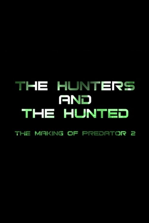 The Hunters and the Hunted: The Making of 'Predator 2' Poster
