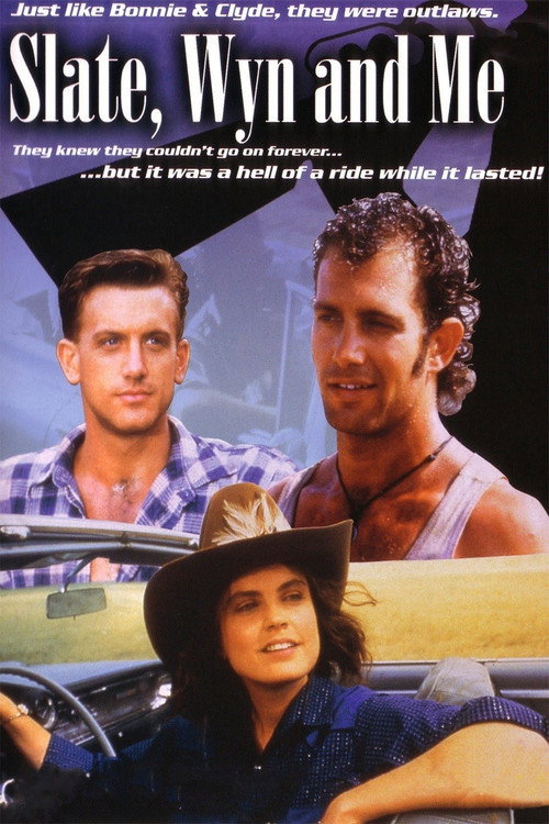 Slate, Wyn & Me Poster