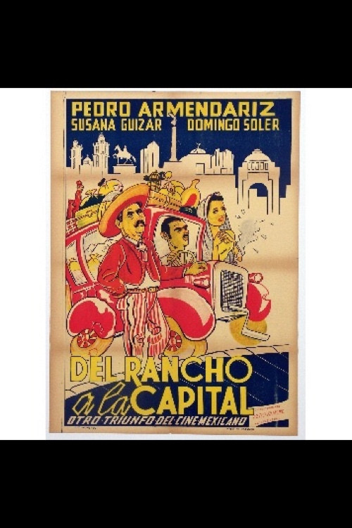 Del rancho a la capital Poster