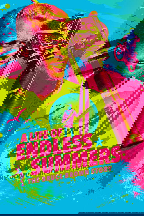 A Life of Endless Summers: The Bruce Brown Story Poster