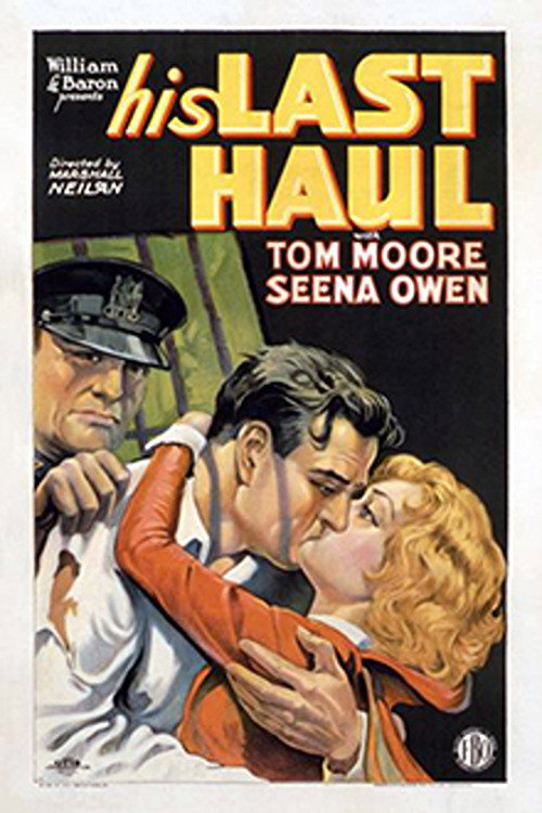 His Last Haul Poster