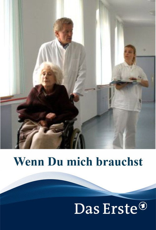 Wenn du mich brauchst Poster