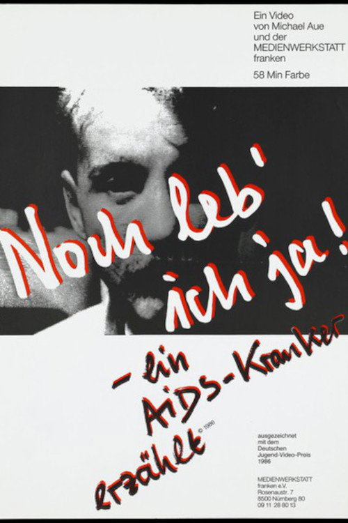I'm Still Alive! A Person with AIDs Tells His Story Poster