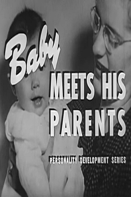Baby Meets His Parents Poster