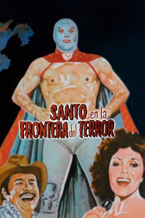Santo and the Border of Terror Poster
