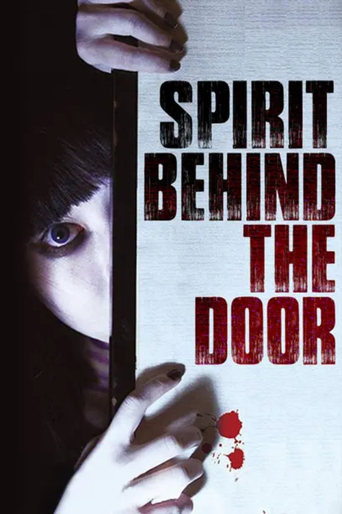 Spirit Behind the Door Poster